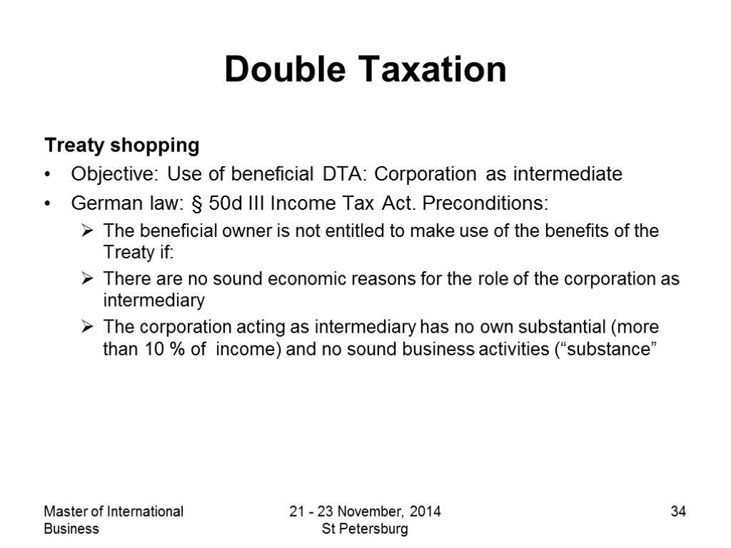 Master of International Business 21 - 23 November, 2014 St Petersburg 34 Double Taxation